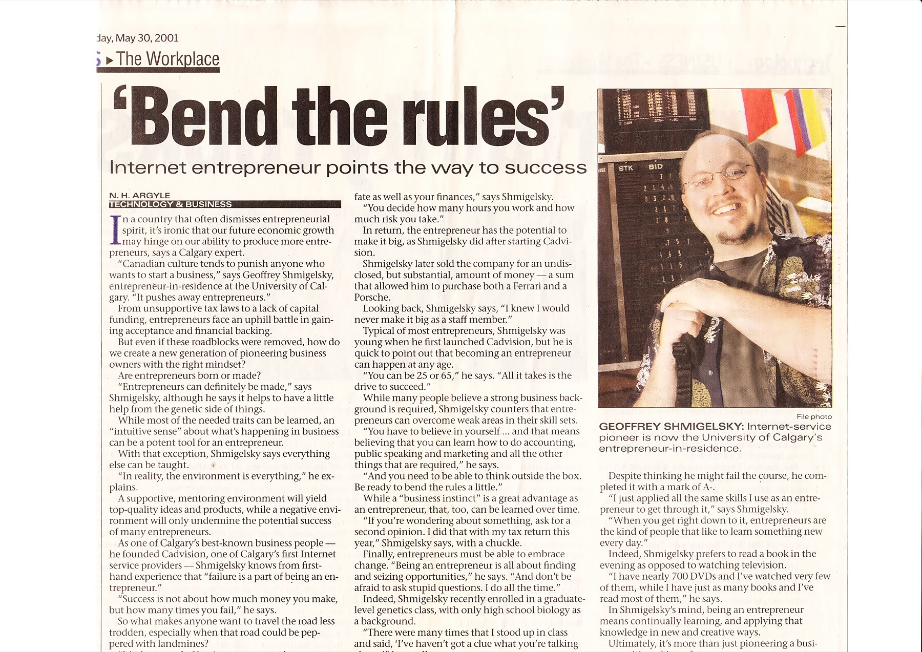 “Bend the rules” — N. H. Argyle, Calgary Herald, 2000